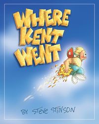 Cover image for Where Kent Went