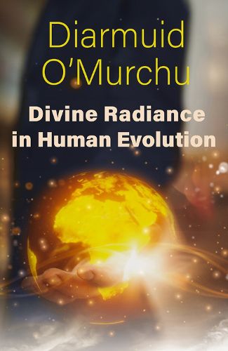 Cover image for Divine Radiance in Human Evolution