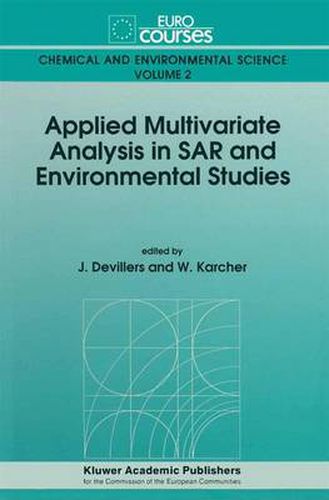 Cover image for Applied Multivariate Analysis in Structure Activity Relationships and Environmental Studies: Eurocourse Lectures