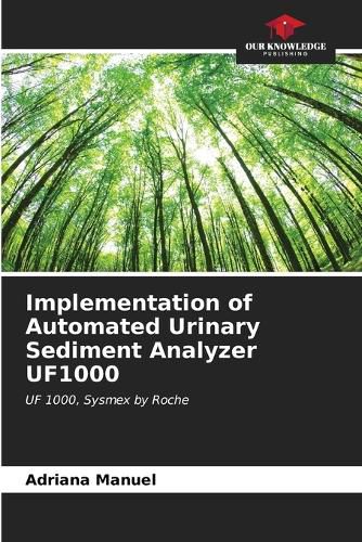 Cover image for Implementation of Automated Urinary Sediment Analyzer UF1000