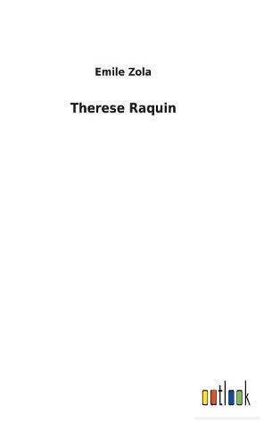 Cover image for Therese Raquin
