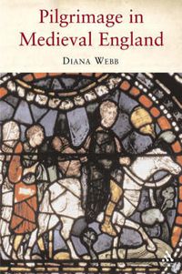 Cover image for Pilgrimage in Medieval England