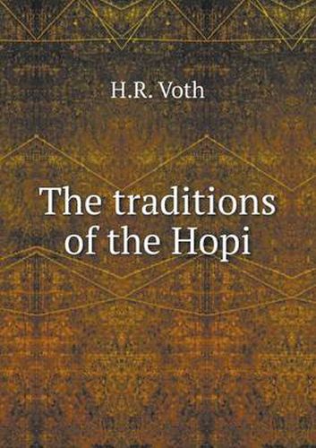 Cover image for The traditions of the Hopi