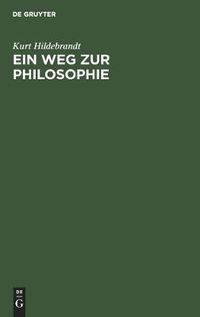 Cover image for Ein Weg Zur Philosophie