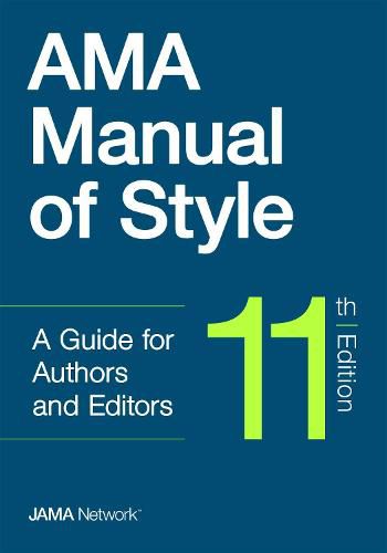 Cover image for AMA Manual of Style: A Guide for Authors and Editors