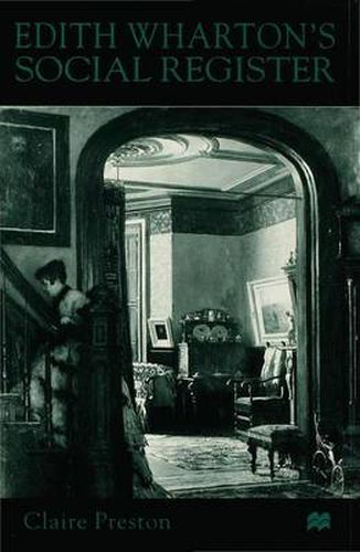 Cover image for Edith Wharton's Social Register: Fictions and Contexts