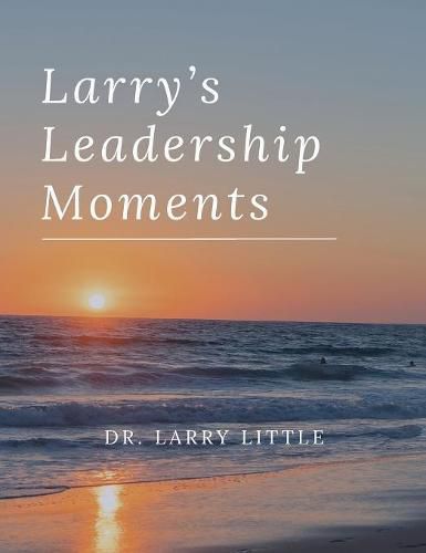 Cover image for Larry's Leadership Moments