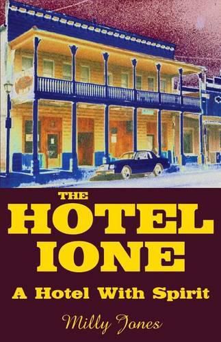 Cover image for The Hotel Ione - A Hotel With Spirit