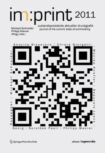 Cover image for im:print 2011: zustandsprotokolle aktueller druckgrafik / journal for the state of current printmaking