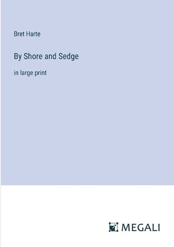 Cover image for By Shore and Sedge