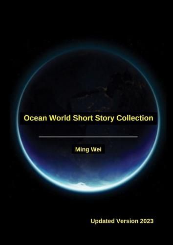 Cover image for Ocean World Short Story Collection