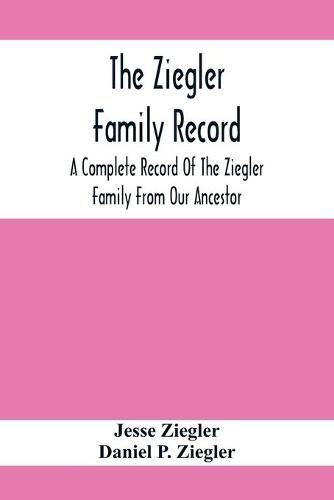 The Ziegler Family Record