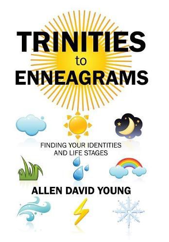 Cover image for Trinities to Enneagrams: Finding Your Identities and Life Stages