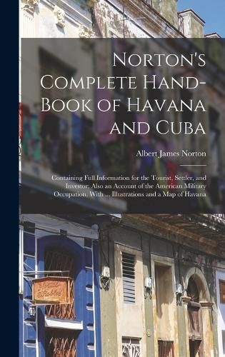 Cover image for Norton's Complete Hand-Book of Havana and Cuba