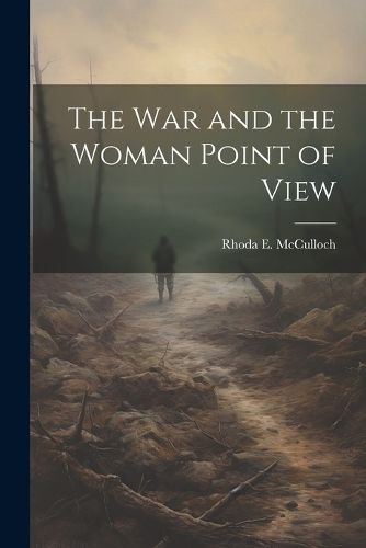 Cover image for The war and the Woman Point of View