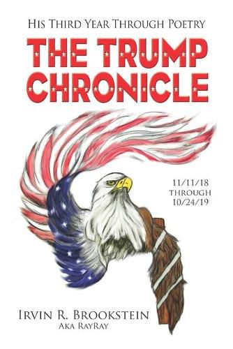 Cover image for The Trump Chronicle: His Third Year Through Poetry