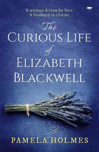 Cover image for The Curious Life of Elizabeth Blackwell