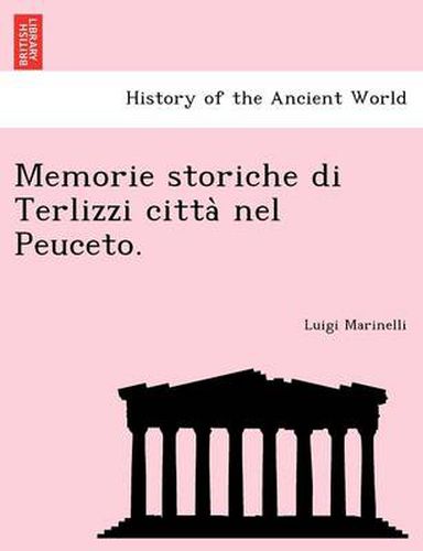 Cover image for Memorie Storiche Di Terlizzi Citta Nel Peuceto.