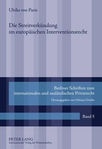 Cover image for Die Streitverkuendung Im Europaeischen Interventionsrecht