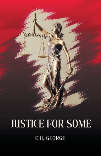 Cover image for Justice For Some