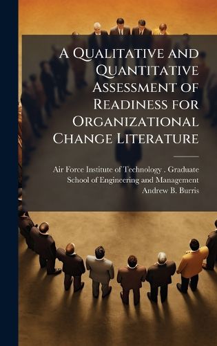 Cover image for A Qualitative and Quantitative Assessment of Readiness for Organizational Change Literature