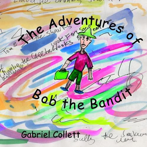 Cover image for The Adventures of Bob the Bandit