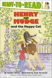Cover image for Henry and Mudge and the Happy Cat: Ready-to-Read Level 2
