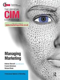 Cover image for CIM Coursebook: Managing Marketing