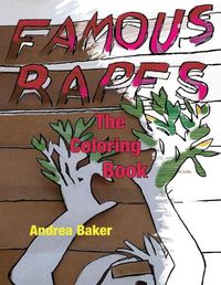 Cover image for Famous Rapes: The Coloring Book