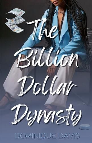 Cover image for The Billion Dollar Dynasty