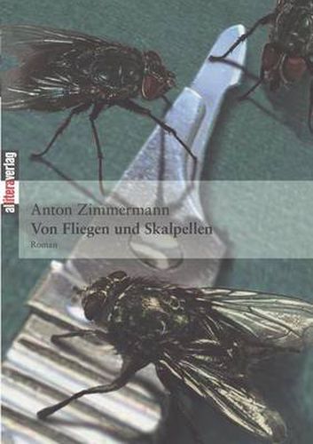 Cover image for Von Fliegen und Skalpellen