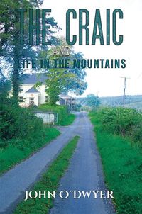 Cover image for The Craic and Life in the Mountains