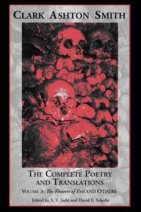 Cover image for The Complete Poetry and Translations Volume 3: The Flowers of Evil and Others