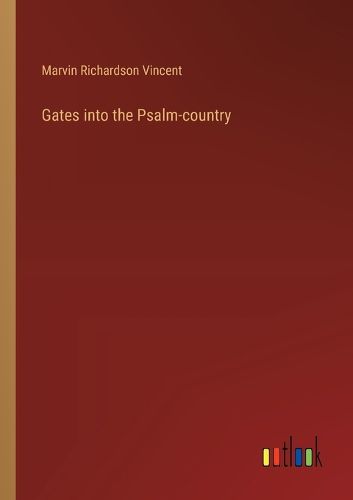 Gates into the Psalm-country