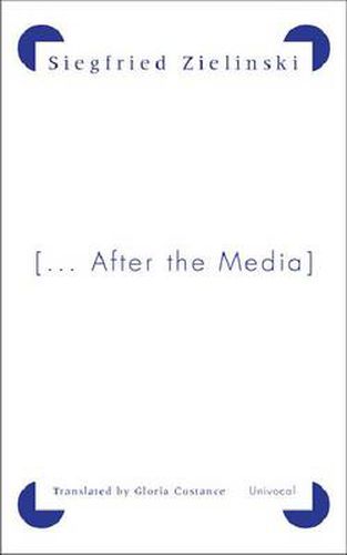 Cover image for [...After the Media]: News from the Slow-Fading Twentieth Century