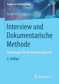 Cover image for Interview Und Dokumentarische Methode: Anleitungen Fur Die Forschungspraxis