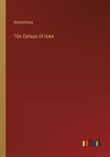 Cover image for The Census of Iowa