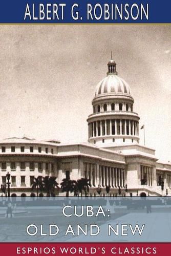 Cover image for Cuba: Old and New (Esprios Classics)