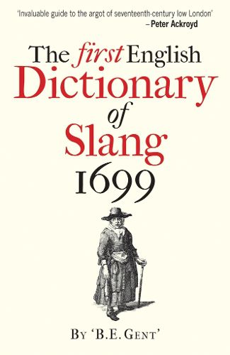 Cover image for The First English Dictionary of Slang 1699