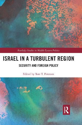 Cover image for Israel in a Turbulent Region: Security and Foreign Policy