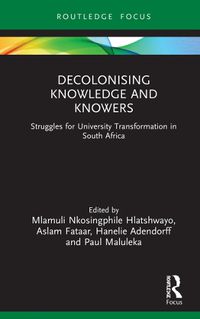 Cover image for Decolonising Knowledge and Knowers