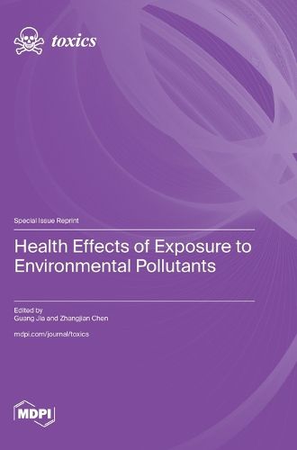 Cover image for Health Effects of Exposure to Environmental Pollutants