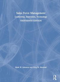 Cover image for Sales Force Management: Leadership, Innovation, Technology: International Student Edition