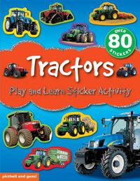 Cover image for Play and Learn Sticker Activity: Tractors