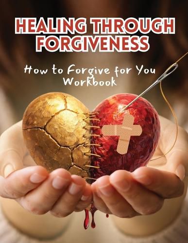 Cover image for Healing Through Forgiveness