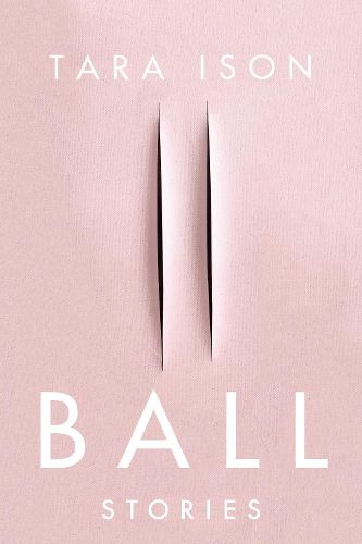 Cover image for Ball: Stories