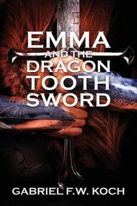 Cover image for Emma and the Dragon Tooth Sword