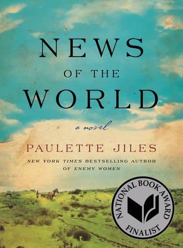 Cover image for News of the World: A Novel