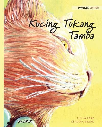 Cover image for Kucing Tukang Tamba: Javanese Edition of The Healer Cat