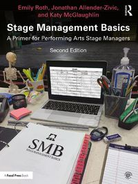 Cover image for Stage Management Basics: A Primer for Performing Arts Stage Managers
